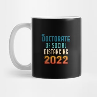 Doctorate of Social Distancing 2022 Graduation Mug